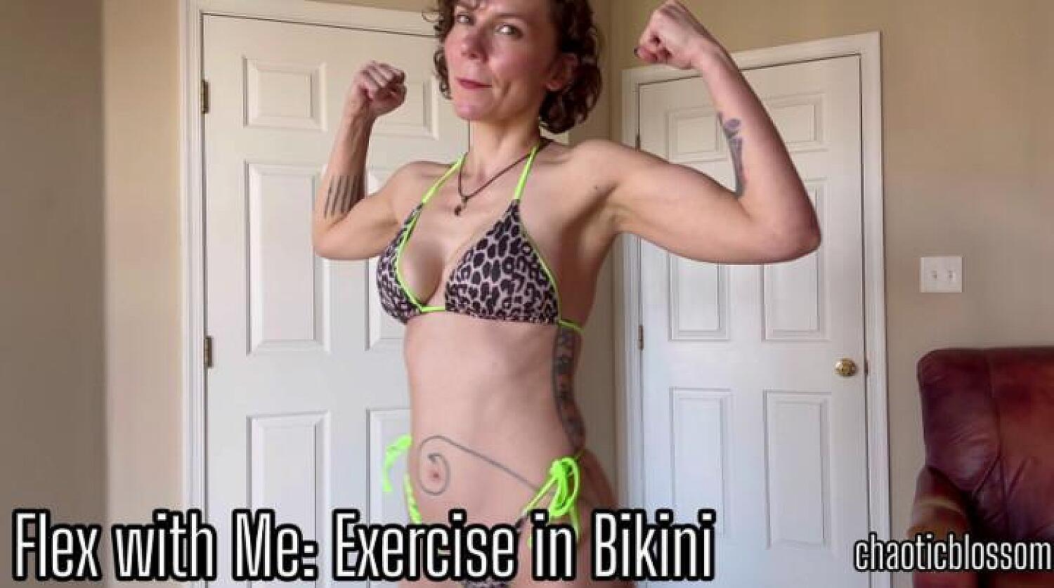 Flex With Me: Exercise In Bikini