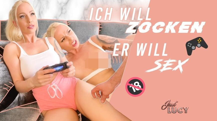 Ich Will Zocken - Er Will Sex