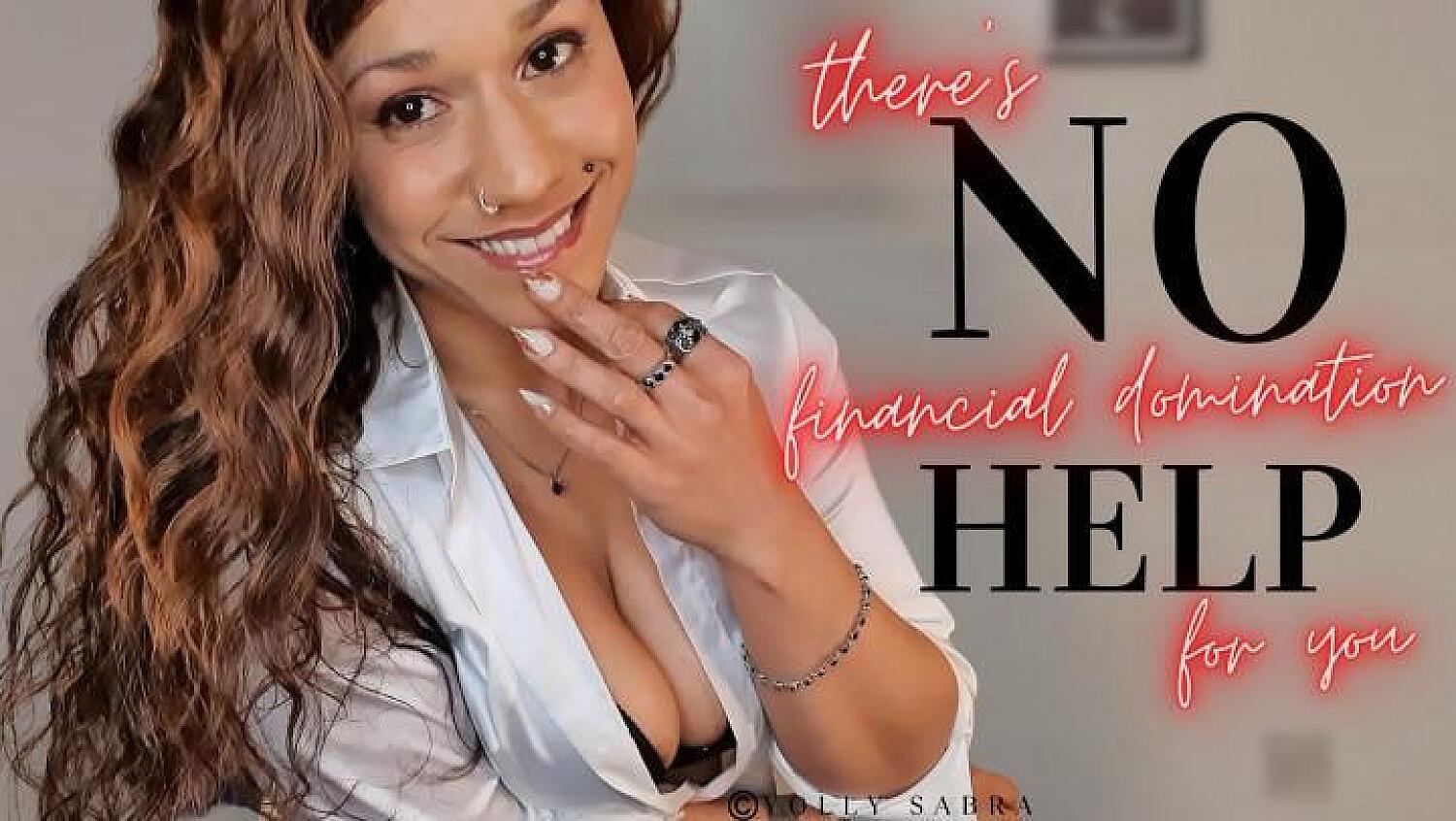 Theres No Help Out Of Financial Domination For You