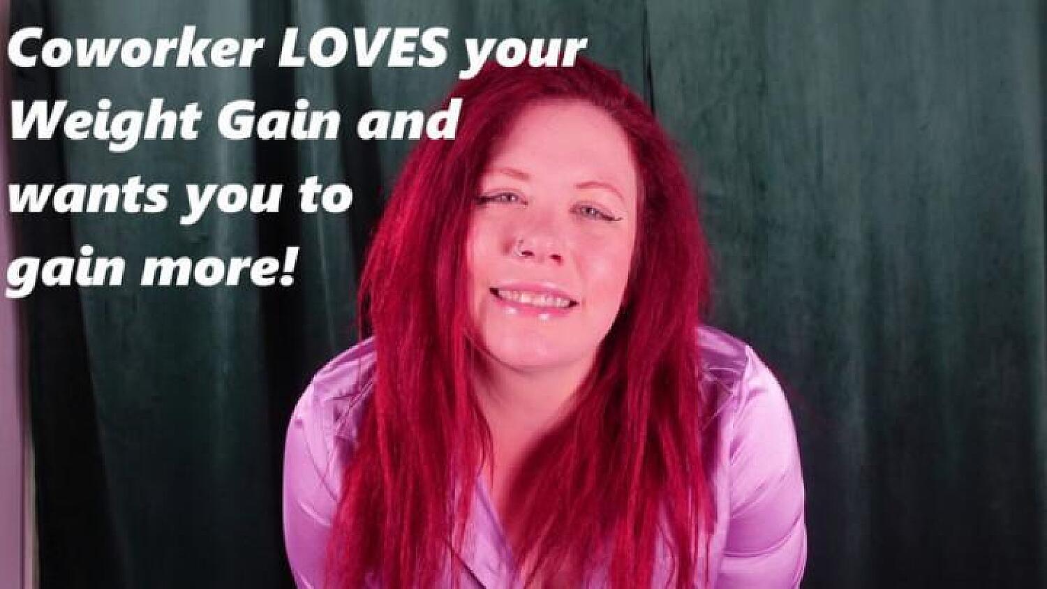 Coworker Loves Your Weight Gain And Wants You To Gain More