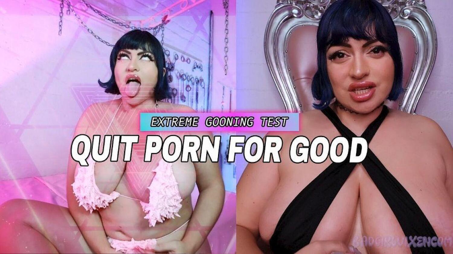 Extreme Gooning Test: Quit Porn For Good