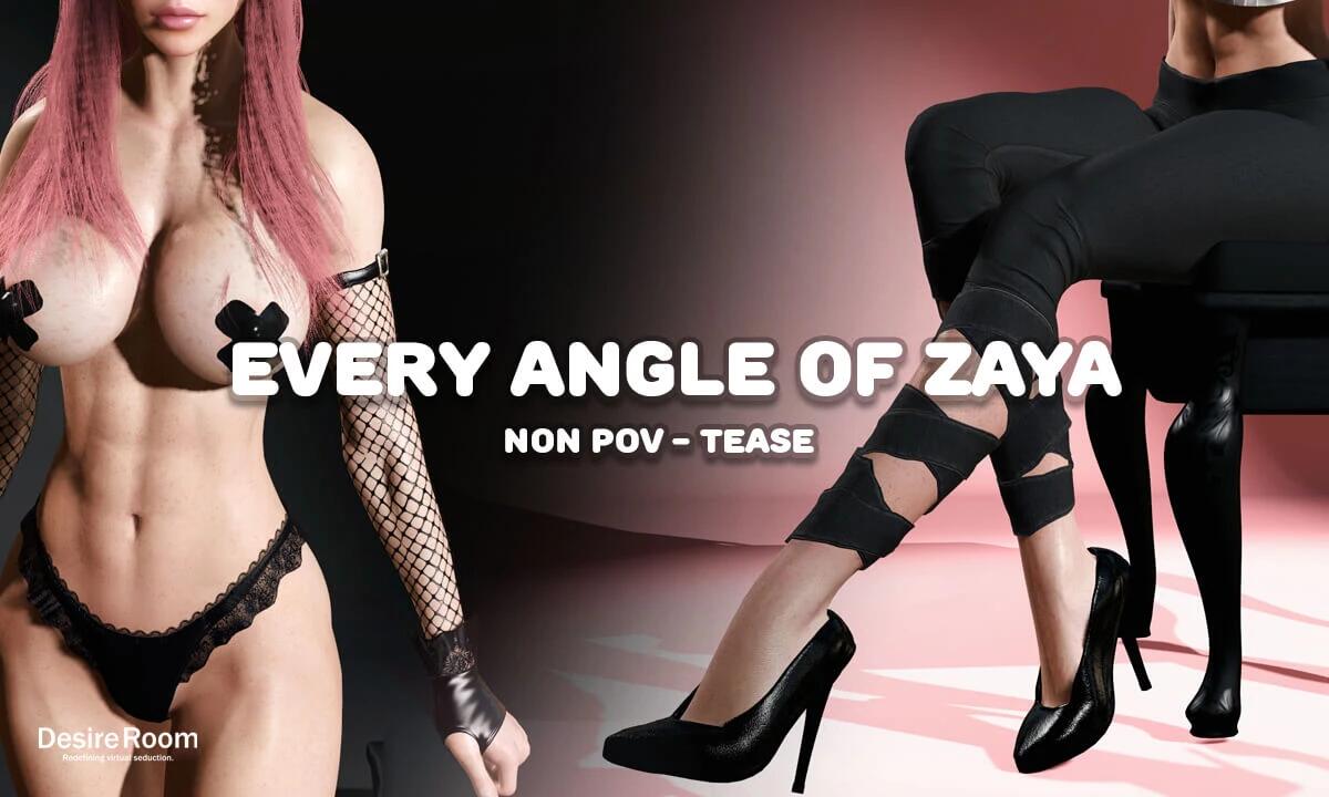 Every Angle Of Zaya