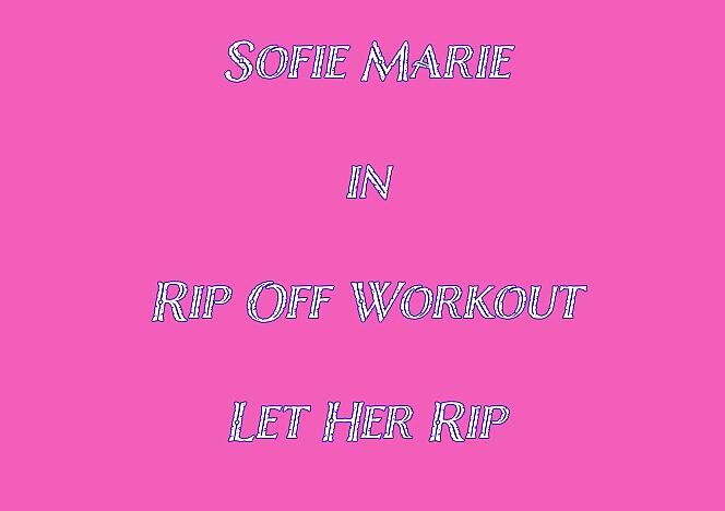 Ripoff Workout - Let Her Rip