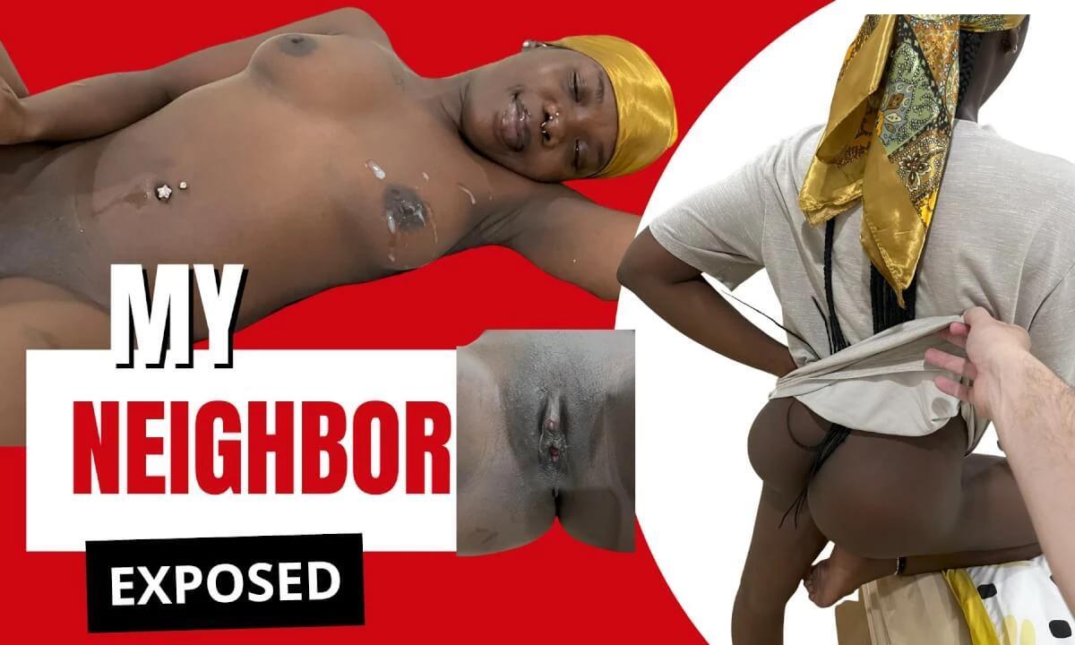 MY18+ Ebony Neighbor Exposes Herself & Takes It Hard