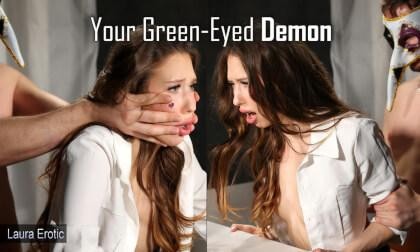 Your Green - Eyed Demon