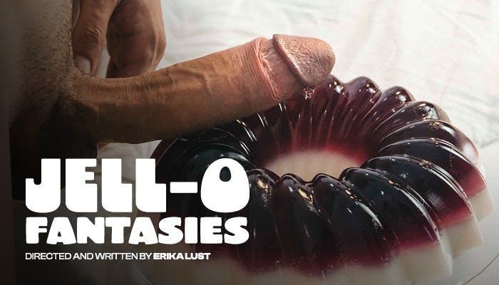 Jello Fantasies