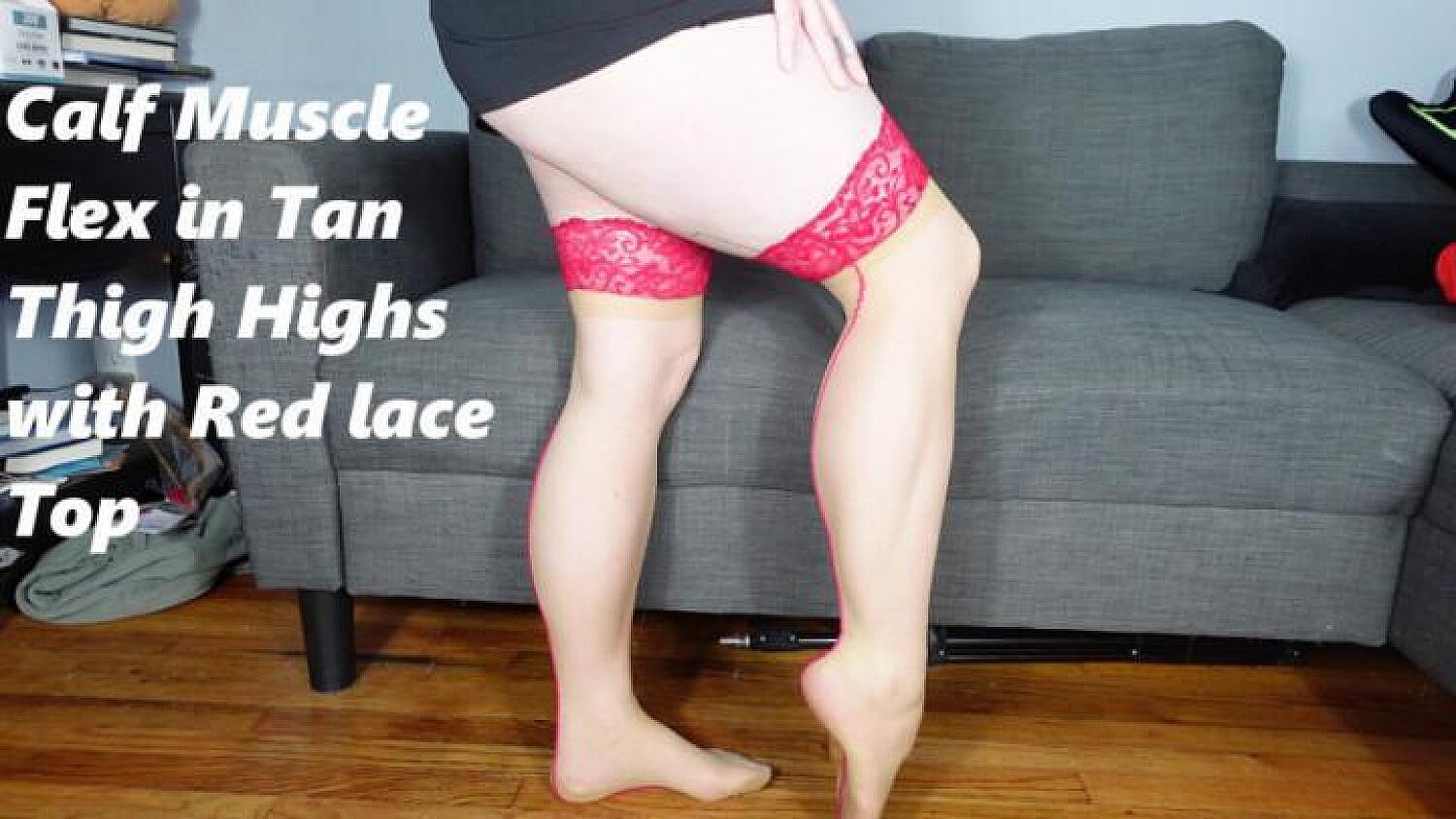Calf Muscle Flex In Tan Thigh Highs With Red Lace Top