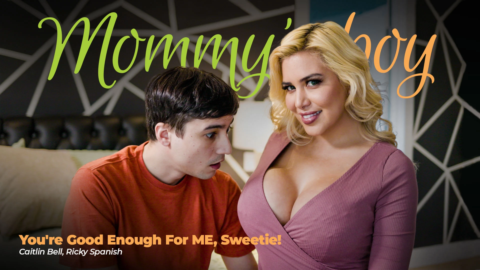 You're Good Enough for Me, Sweetie!