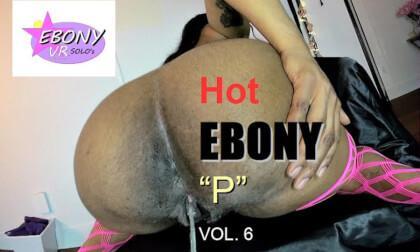 Hot Ebony "P" Vol. 6