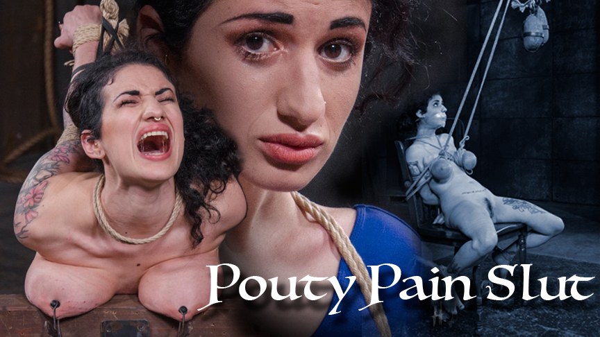 Pouty Pain Slut