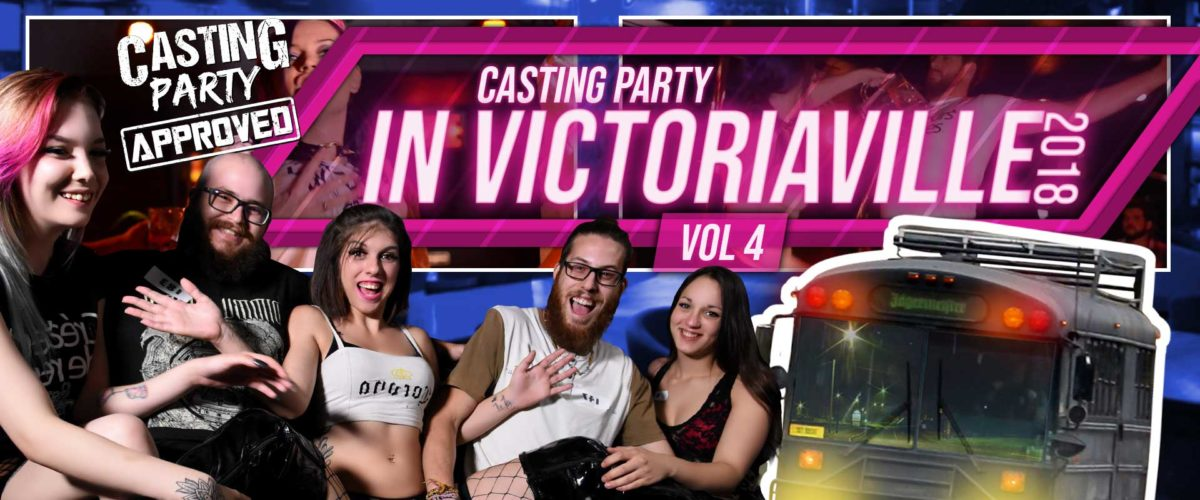 CASTING PARTY IN VICTORIAVILLE 2018 VOL 4