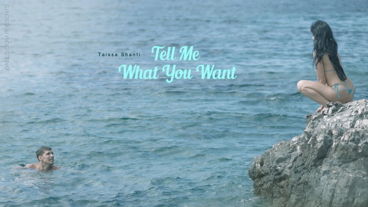Tell Me What You Want
