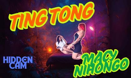 Macy Nihongo & Ting Tong - Hidden Cam