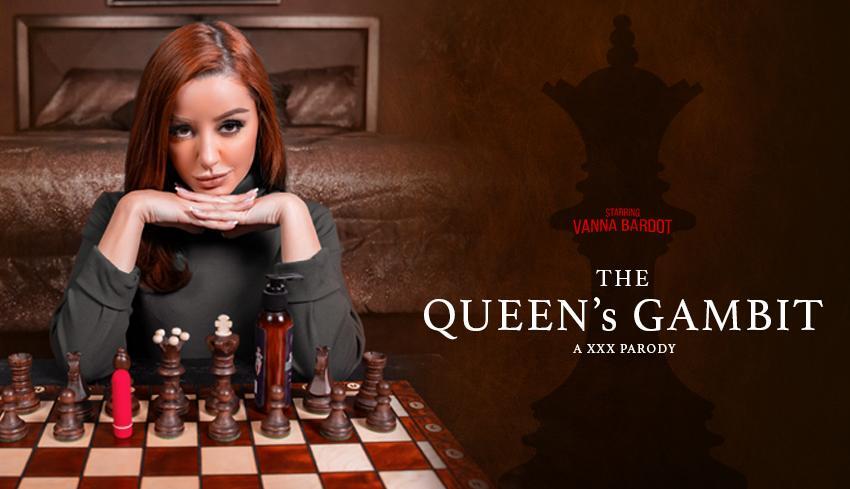 The Queen's Gambit (VR Porn Parody)
