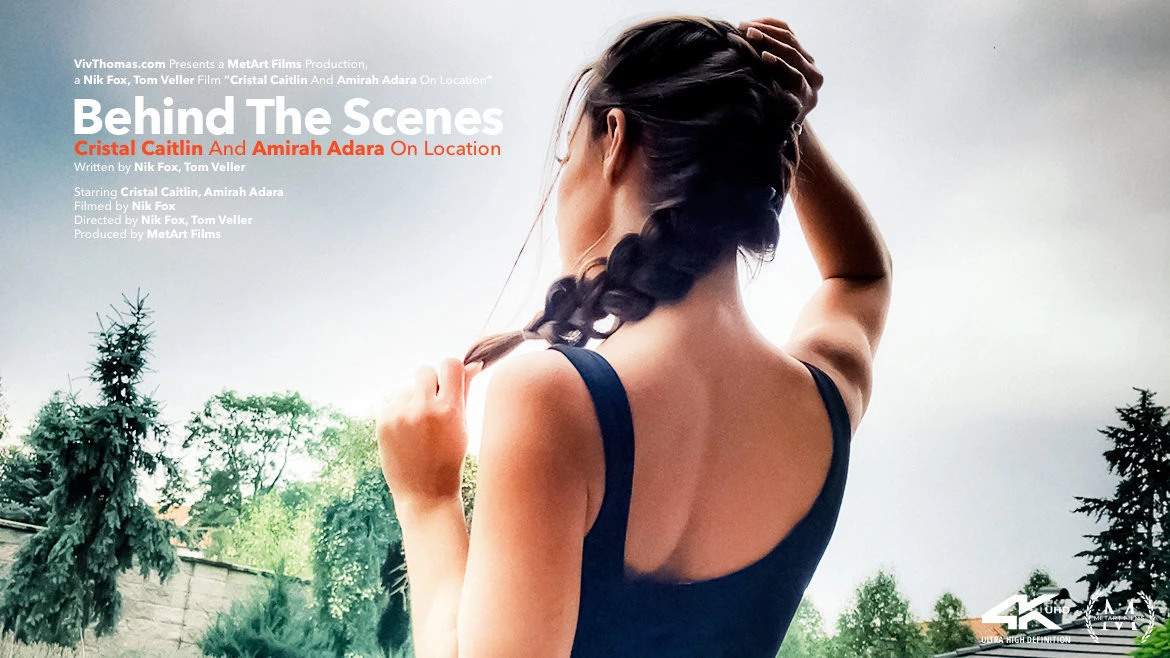Behind the Scenes: Cristal Caitlin and Amirah Adara on Location