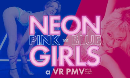 Neon Girls - Pink vs Blue - a Vr Pmv