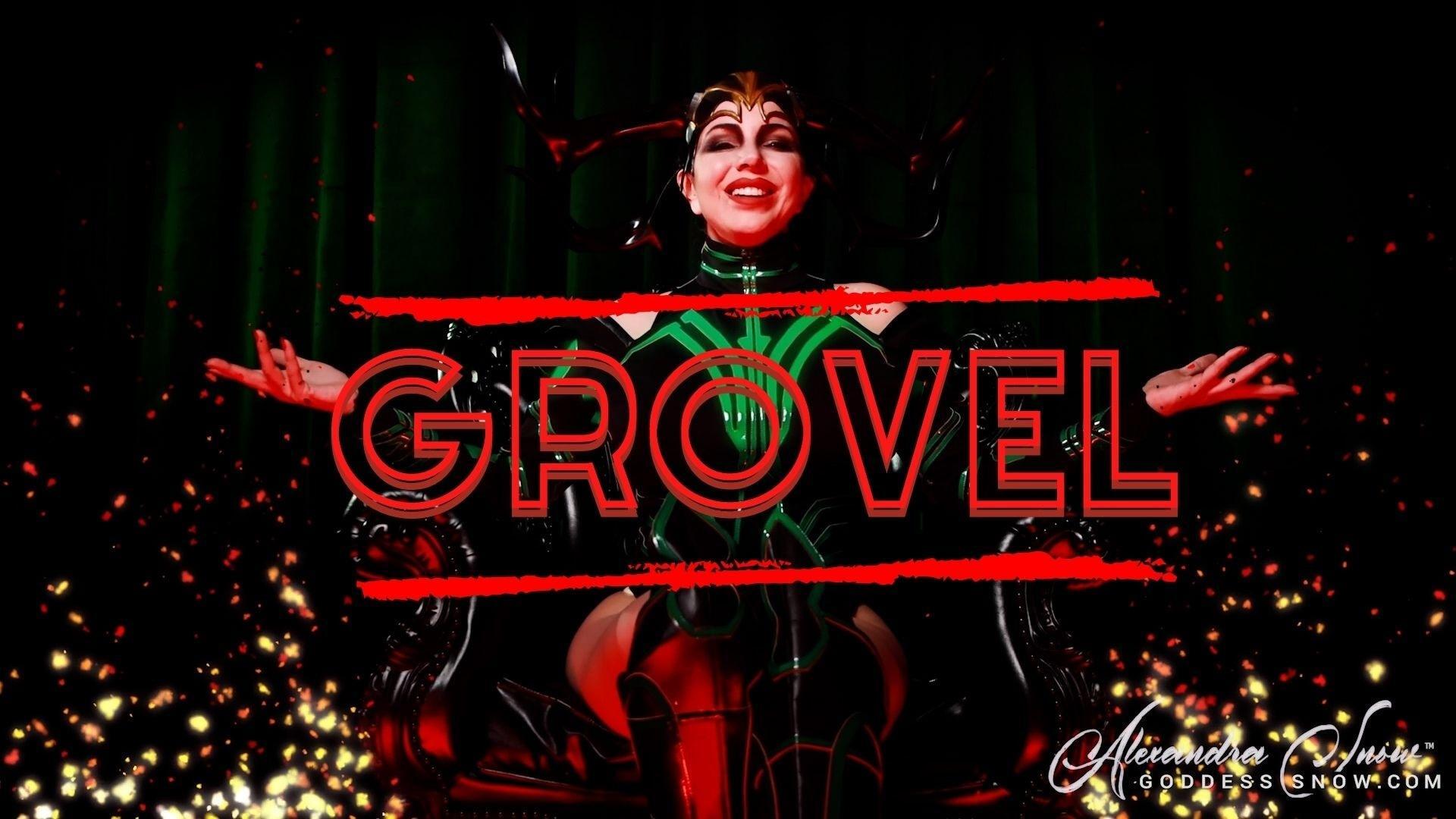 Grovel For Hela