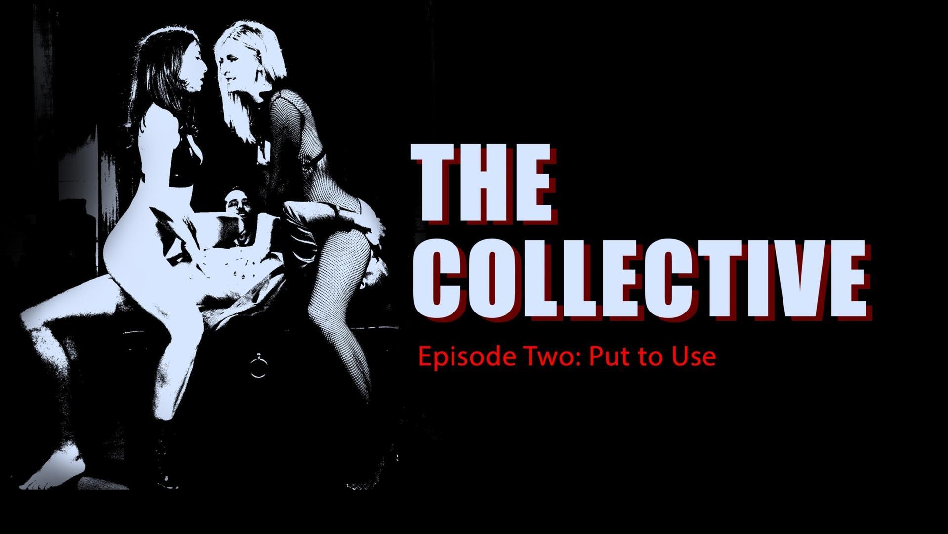 The Collective: Put to Use