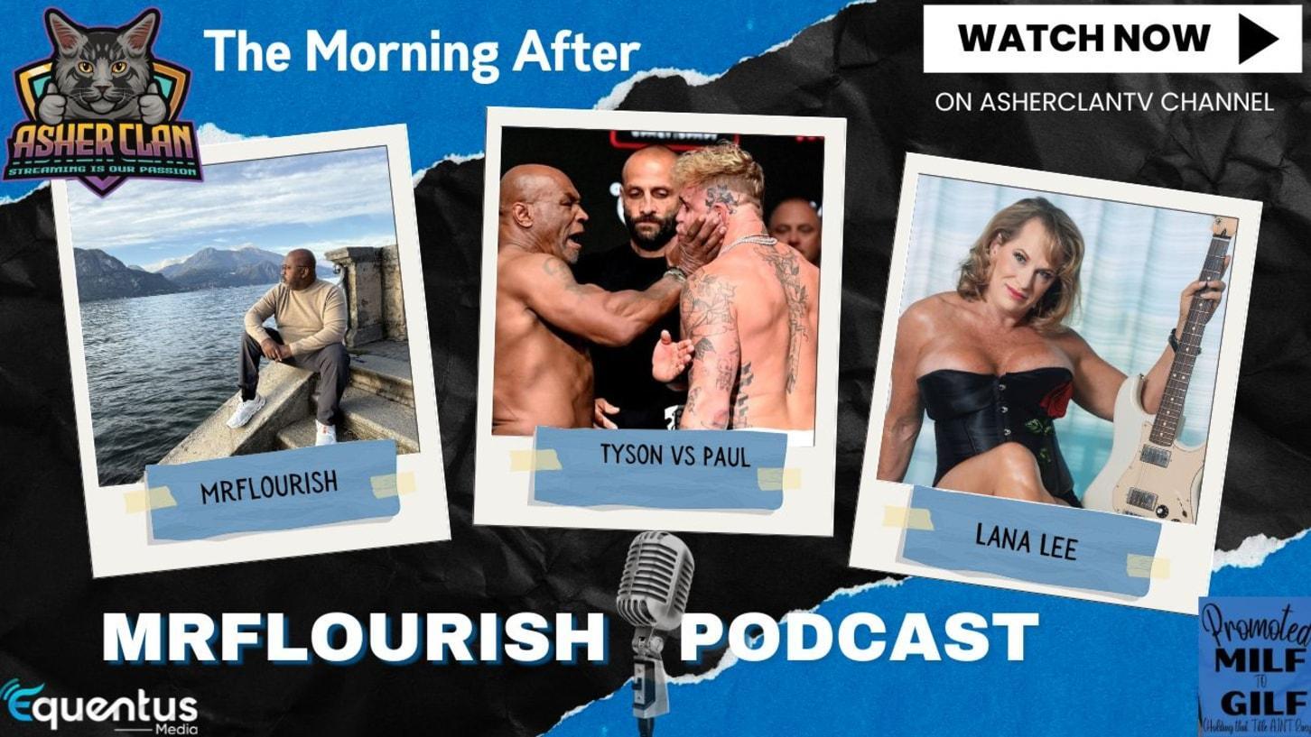 Mrflourish Podcast "The Morning After" Guest Lana Lee