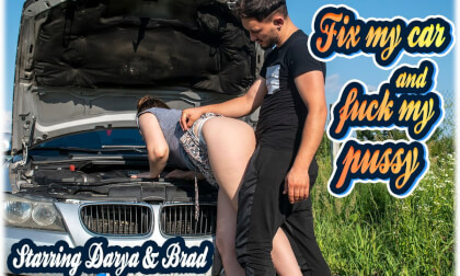 Fix My Car and Fuck My Pussy