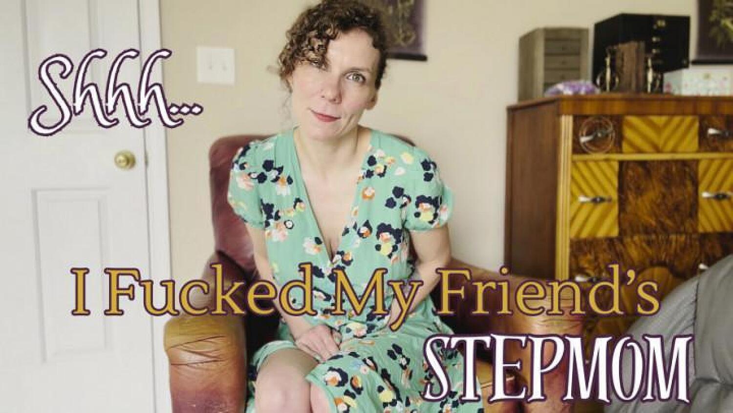 Shhh... I Fucked My Friend's Stepmom