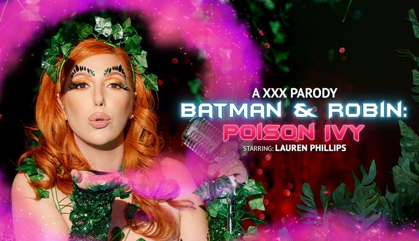 Batman & Robin: Poison Ivy Porn Parody