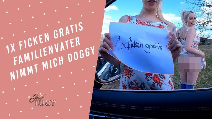 1 X Ficken Gratis - Familienvater Nimmt Mich Doggy | Just Lucy