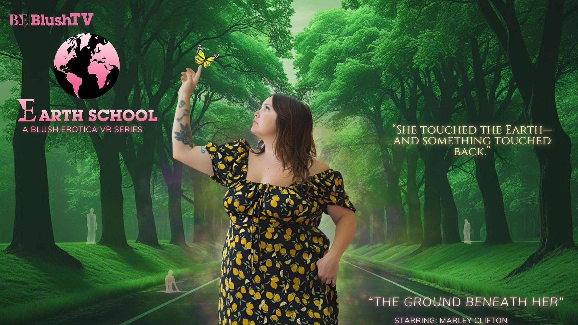 Earth School: Episode 3: The Ground Beneath Her With Marley Clifton