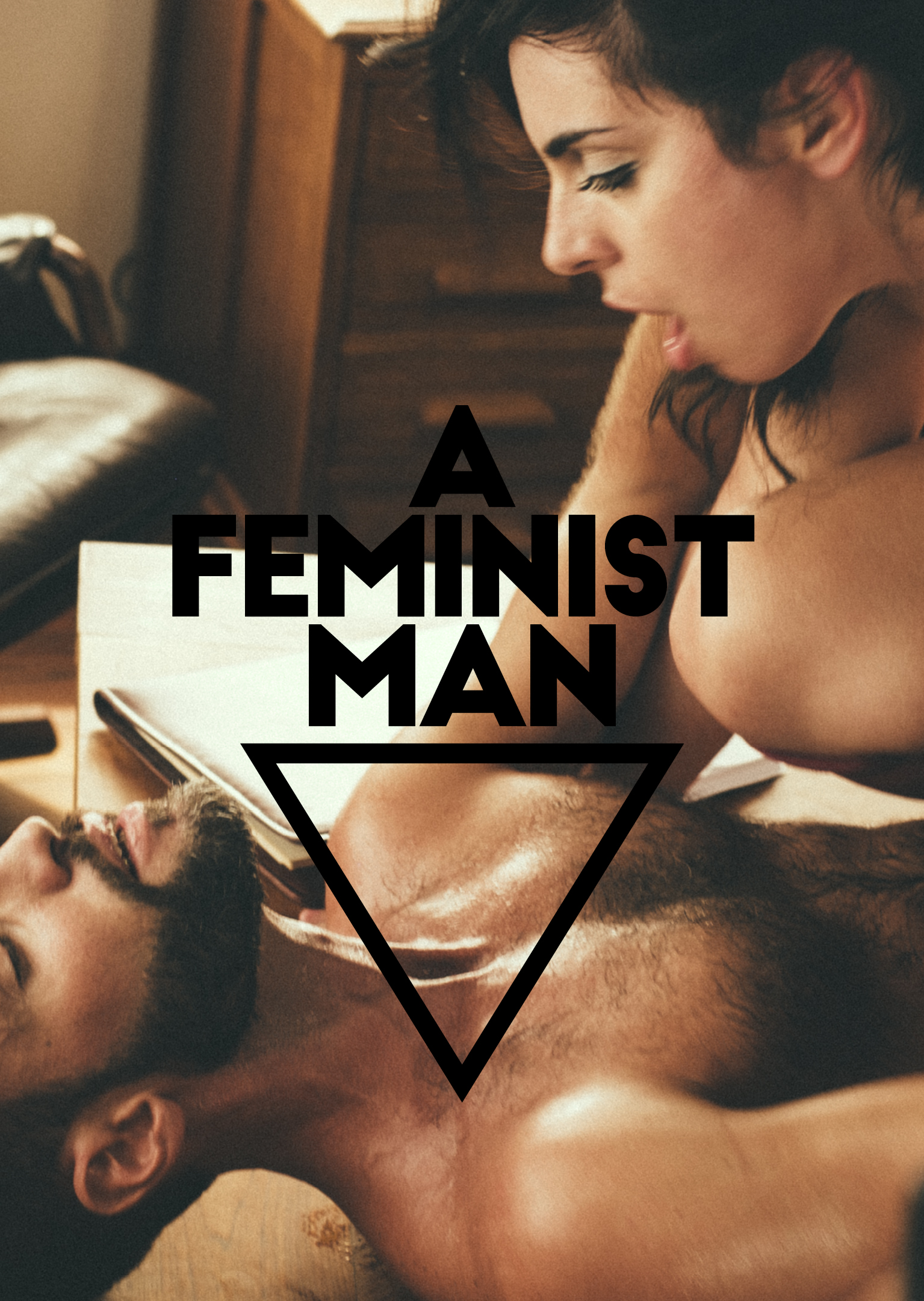A Feminist Man