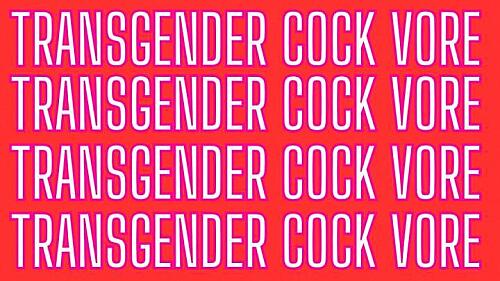 Transgender Cock Vore With Cumshot