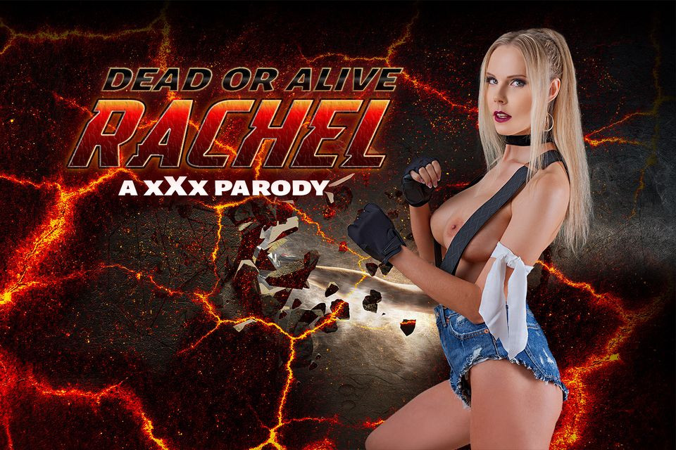 Dead or Alive: Rachel a XXX Parody