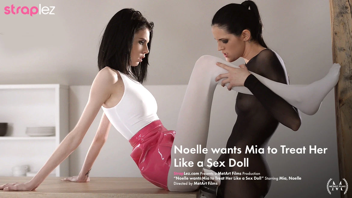 Noelle Wants Mia to Treat Her Like a Sex Doll
