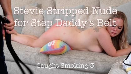 Stevie Stripped Nude for Step-Daddy's Belt - Caught Smoking-3