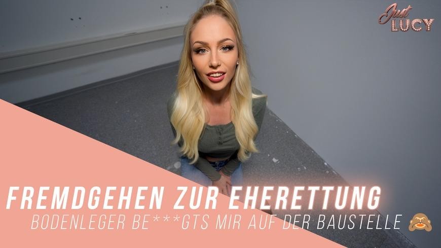 Fremdgehen Zur Eherettung - Bodenleger Besorgts Mir Auf Der Baustelle