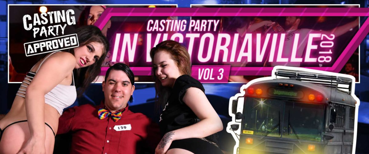 CASTING PARTY IN VICTORIAVILLE 2018 VOL 3