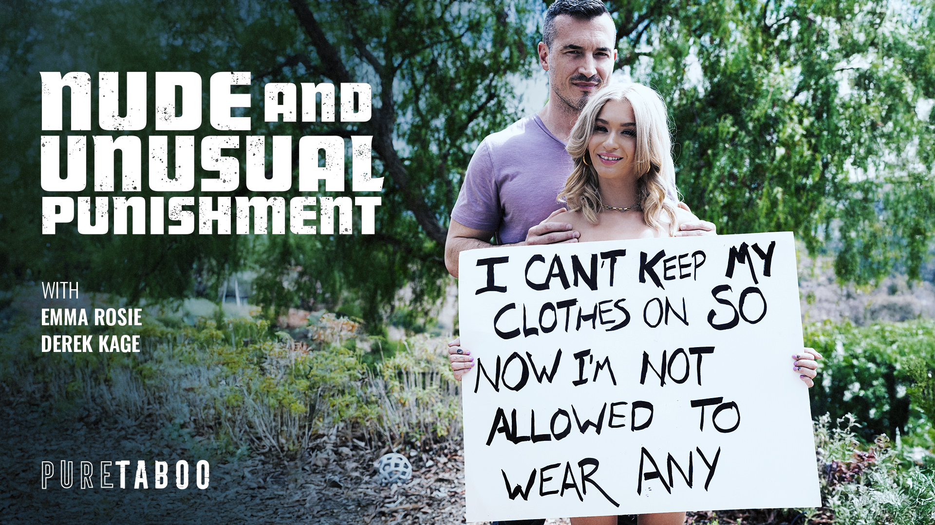 A teen girl, Ruby (Emma Rosie), is standing outside of her house naked while holding a humiliating sign. A stranger, Marlow (Derek Kage), is so stunned by the sight that he stops his car and gets out to ask Ruby what happened. Ruby explains that her parents are angry at her because she lost her virginity, so they decided to punish her like this.

Marlow says that's outrageous, and declares that he's going to give her parents a piece of his mind right now. But Ruby says that her parents went out and locked the door, so she has no way of getting back into the house until her parents come back and decide to let her in. She adds that all of her neighbors are the 'mind your own business' type, so she knows that none of them will bother to help her.

Seeing that Ruby is shivering, Marlow offers to drive her back to his place so she can warm up, and then he can return her before her parents notice. She agrees, but once she's at his place it turns out his intentions aren't so noble...