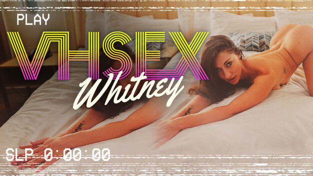 VHSEX Episode 2: Whitney OC