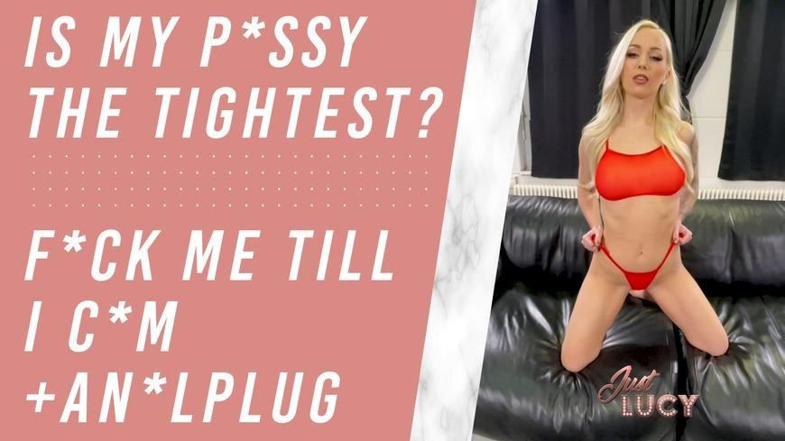 Is My Pussy the Tightest? - Fuck Me Till I Cum When a Buttplug Sticks in My Ass!
