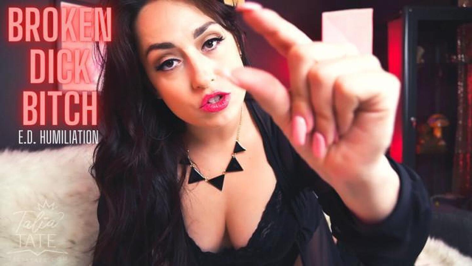 Broken Dick Bitch Erectile Dysfunction Humiliation