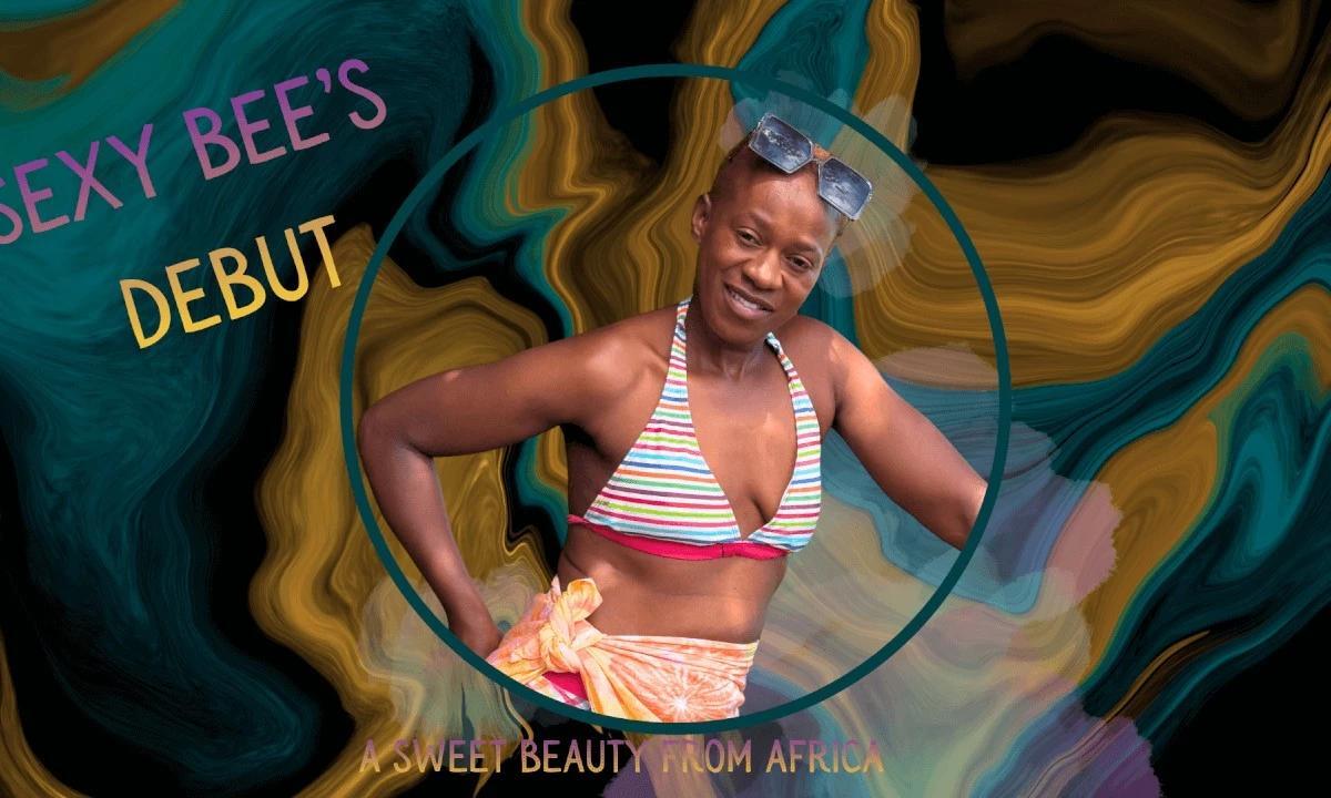 Sexy Bee's Debut - A Wild Beauty From Africa