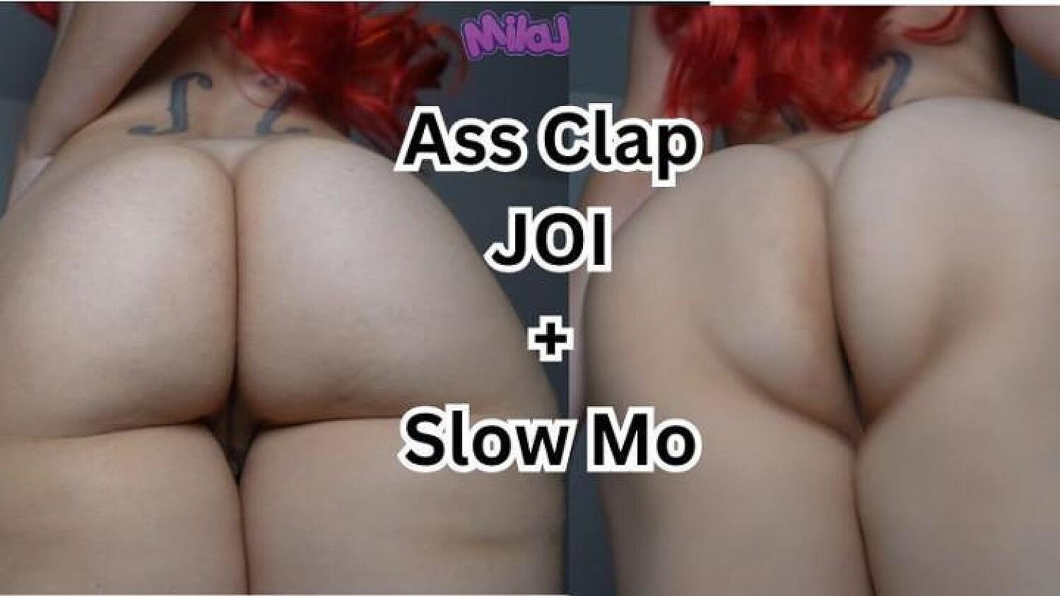 Ass Clapping, Slow Mo Twerk And JOI