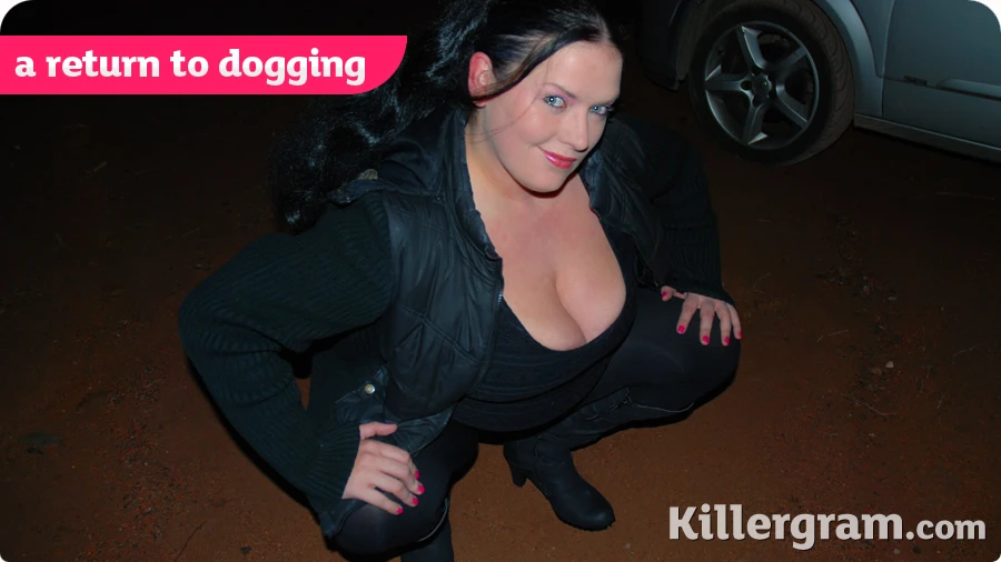 A Return to Dogging