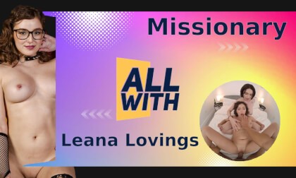 All Missionary with Leana Lovings