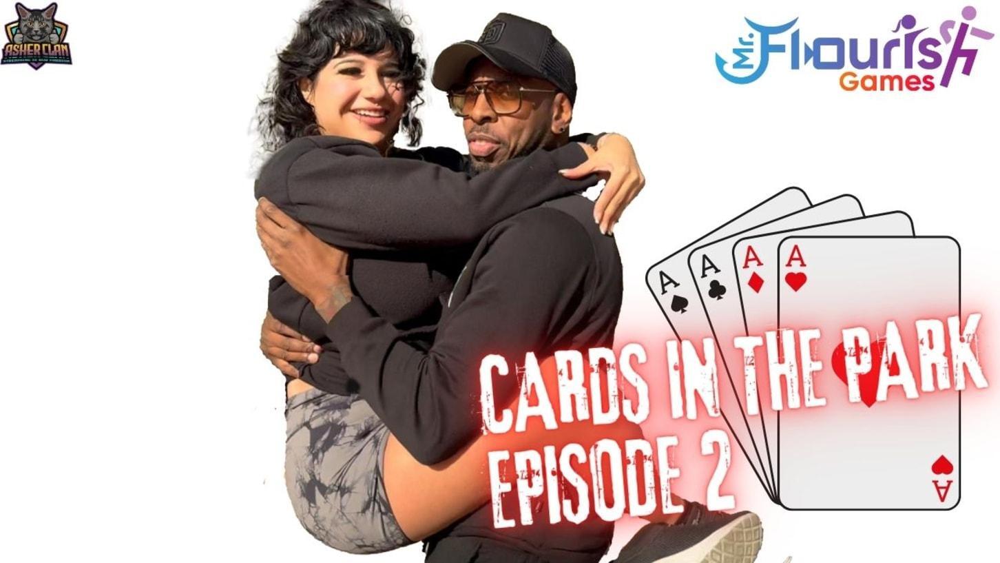 Mrflourish Games Episode 02 Vegas Cards In The Park