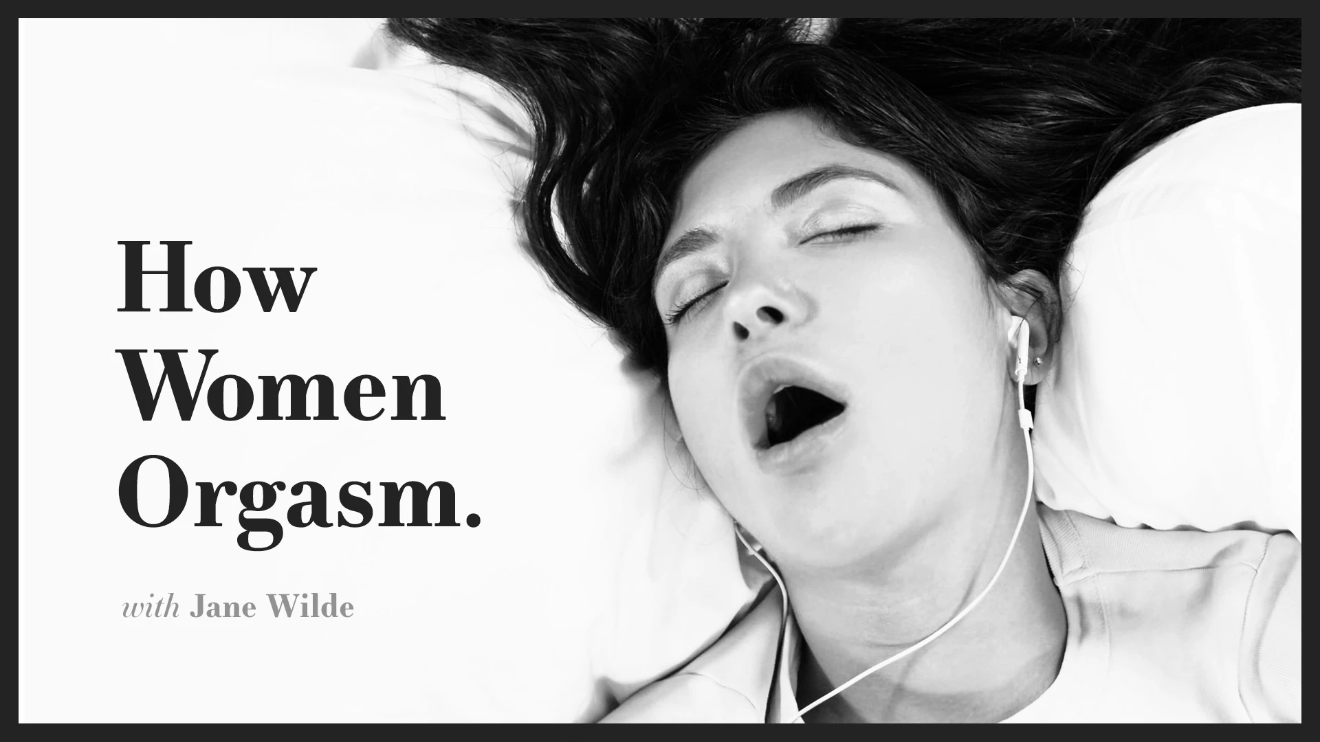 How Women Orgasm - Jane Wilde