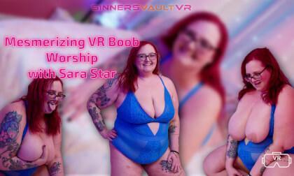 Sara Star -Mesmerizing VR Boob Worship