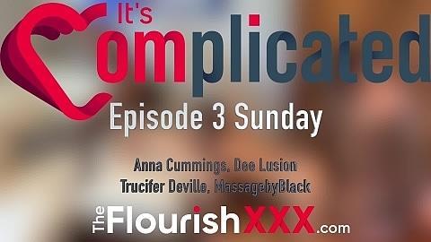 Coming Sunday - "It's Complicated" Episode 3