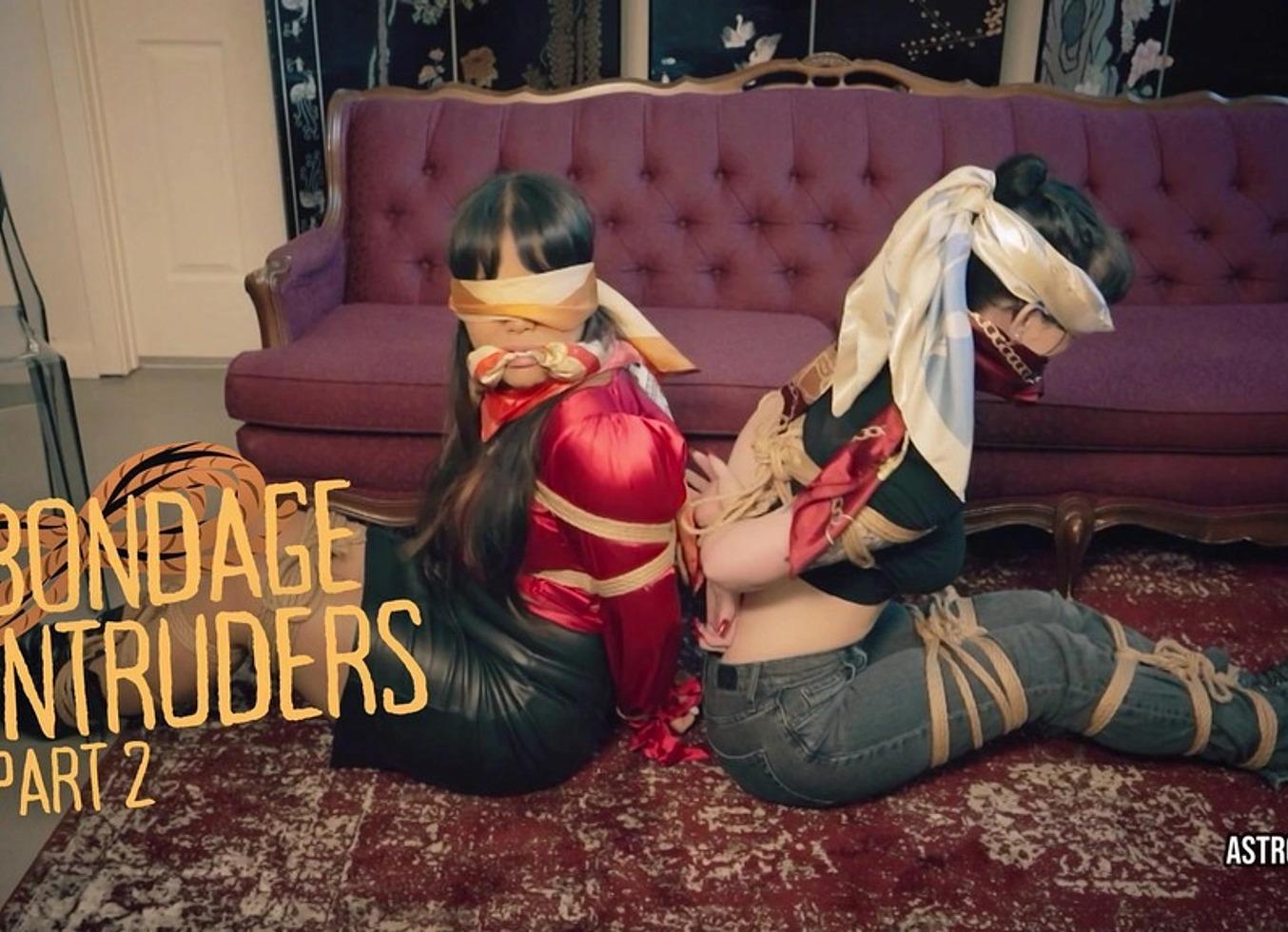 Bondage Intruders Part 2 Feat Astrodomina & Lucy Luvs