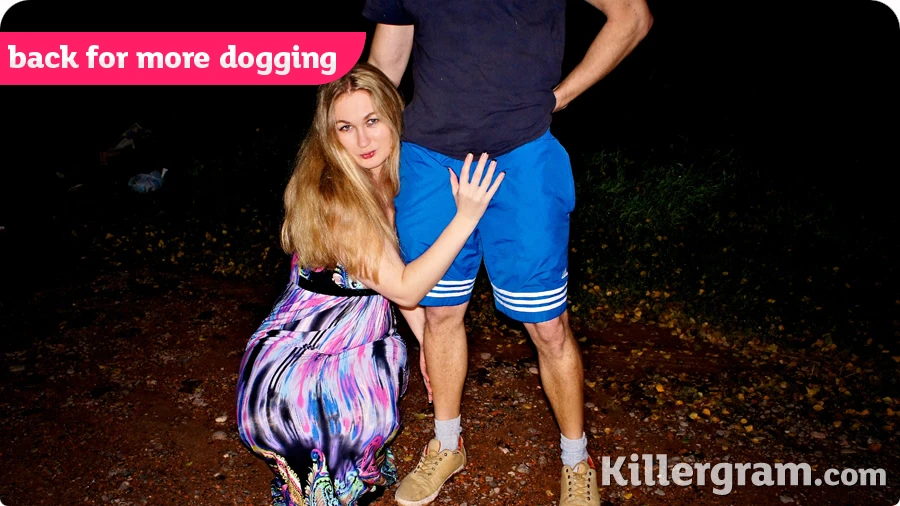 Back for More Dogging