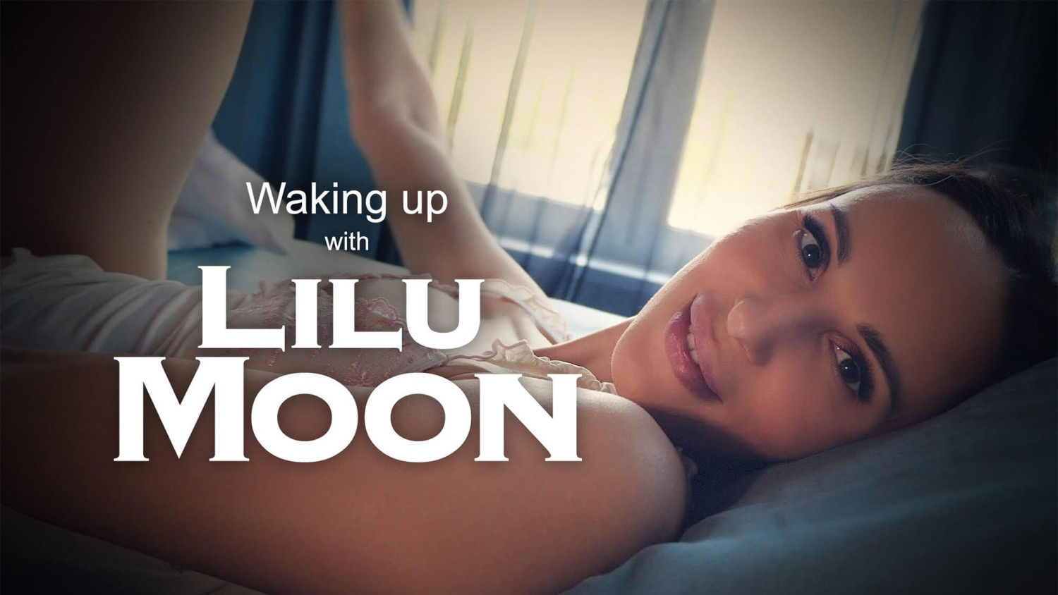 Waking Up with Lilu Moon